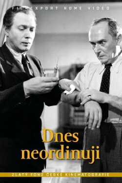 Dnes neordinuji (1948) Dnes neordinuji (1948)