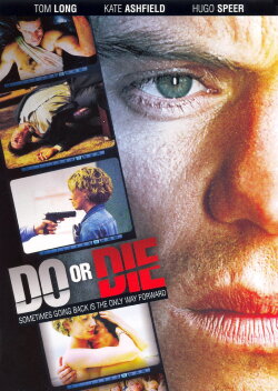 Do or Die (2001) Do or Die (2001)