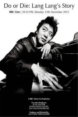 Do or Die: Lang Lang's Story (2012) Do or Die: Lang Lang's Story (2012)