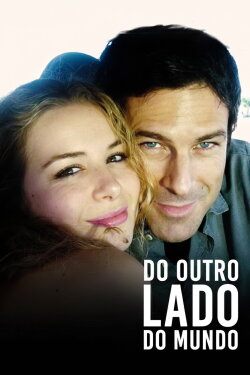 Do outro lado do mundo (2008) Do outro lado do mundo (2008)