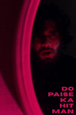 Do Paise Ka Hitman (2023)