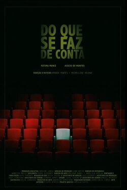 Do Que Se Faz de Conta (2016)