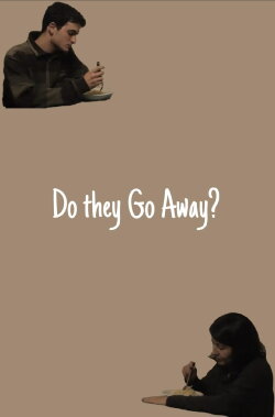 Do they Go Away? (2023)