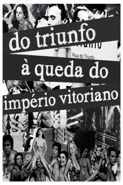 Do Triunfo à queda do Império Vitoriano (2014) Do Triunfo à queda do Império Vitoriano (2014)