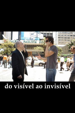 Do Visível ao Invísivel (2005) Do Visível ao Invísivel (2005)