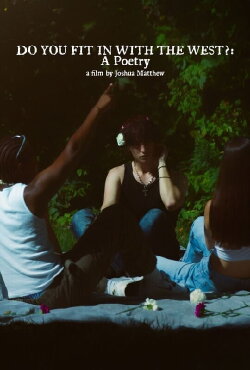 Do You Fit In With The West?: A Poetry (2024) Do You Fit In With The West?: A Poetry (2024)