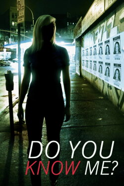 Do You Know Me (2009) Do You Know Me (2009)
