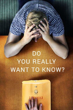 Do You Really Want to Know? (2012) Do You Really Want to Know? (2012)