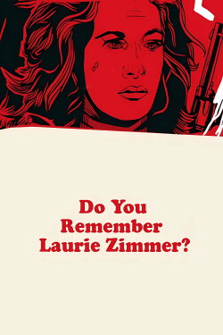 Do You Remember Laurie Zimmer? (2003) Do You Remember Laurie Zimmer? (2003)