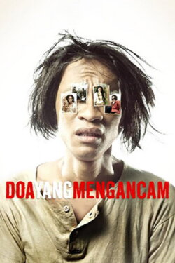 Doa Yang Mengancam (2008) Doa Yang Mengancam (2008)