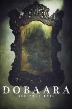Dobaara: See Your Evil (2017) Dobaara: See Your Evil (2017)