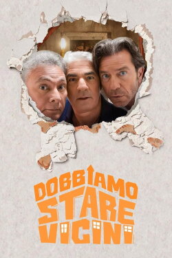 Dobbiamo stare vicini (2024) Dobbiamo stare vicini (2024)