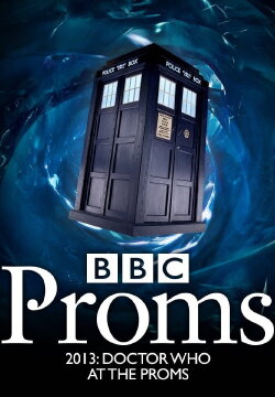 Doctor Who at the Proms (2013)