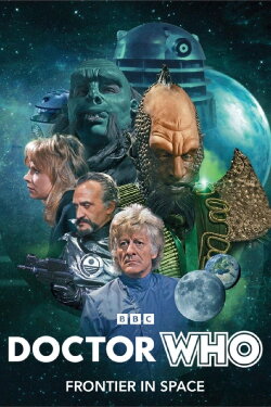 Doctor Who: Frontier in Space (1973) Doctor Who: Frontier in Space (1973)