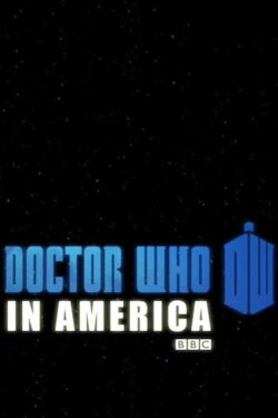 Doctor Who in America (2011) Doctor Who in America (2011)