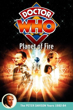 Doctor Who: Planet of Fire (1984) Doctor Who: Planet of Fire (1984)
