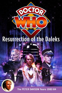 Doctor Who: Resurrection of the Daleks (1984) Doctor Who: Resurrection of the Daleks (1984)