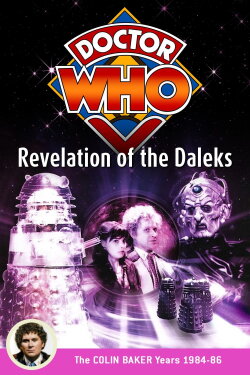 Doctor Who: Revelation of the Daleks (1985) Doctor Who: Revelation of the Daleks (1985)