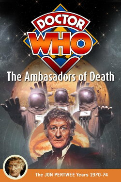 Doctor Who: The Ambassadors of Death (1970) Doctor Who: The Ambassadors of Death (1970)