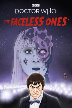 Doctor Who: The Faceless Ones (2020) Doctor Who: The Faceless Ones (2020)
