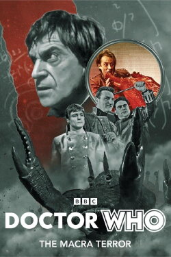Doctor Who: The Macra Terror (1967) Doctor Who: The Macra Terror (1967)