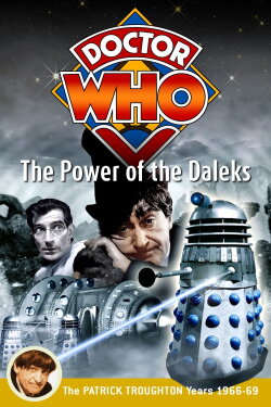 Doctor Who: The Power of the Daleks (1966) Doctor Who: The Power of the Daleks (1966)