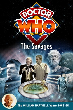Doctor Who: The Savages (1966) Doctor Who: The Savages (1966)