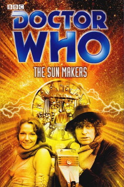 Doctor Who: The Sun Makers (1977) Doctor Who: The Sun Makers (1977)