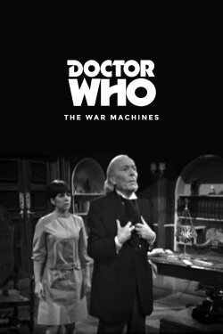 Doctor Who: The War Machines (1966) Doctor Who: The War Machines (1966)