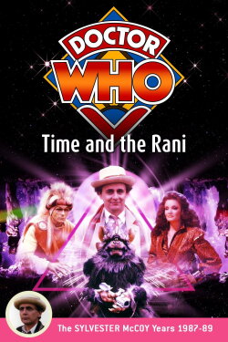 Doctor Who: Time and the Rani (1987) Doctor Who: Time and the Rani (1987)