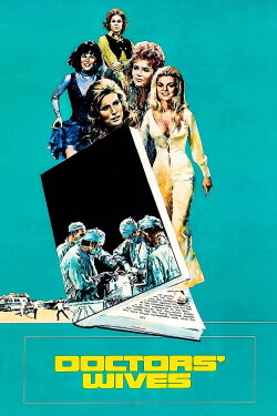 Doctors' Wives (1971) Doctors' Wives (1971)