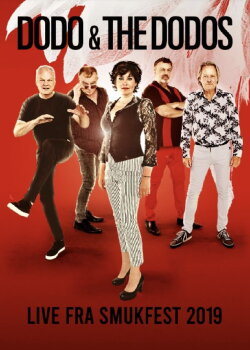 Dodo and The Dodos - Live fra Smukfest 2019 (2019) Dodo and The Dodos - Live fra Smukfest 2019 (2019)
