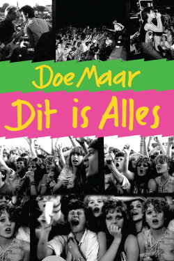 Doe Maar: Dit is Alles (2013) Doe Maar: Dit is Alles (2013)