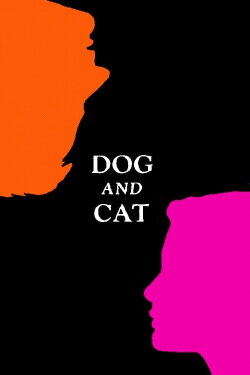 Dog and Cat (1977) Dog and Cat (1977)