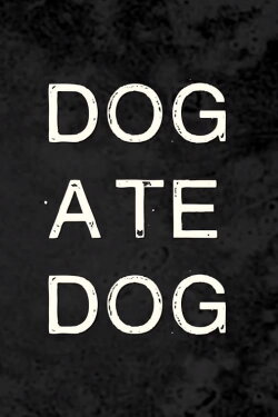 Dog Ate Dog (2018)