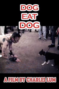 Dog Eat Dog (2006) Dog Eat Dog (2006)