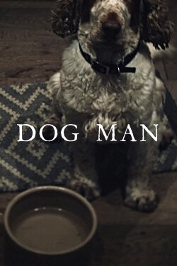 Dog Man (2023) Dog Man (2023)