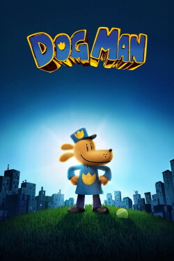Dog Man (2025) Dog Man (2025)