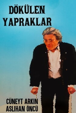 Dökülen Yapraklar (1987) Dökülen Yapraklar (1987)