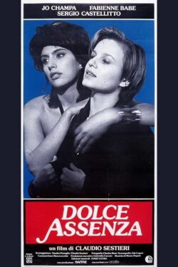 Dolce assenza (1987) Dolce assenza (1987)