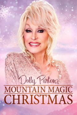 Dolly Parton's Mountain Magic Christmas (2022) Dolly Parton's Mountain Magic Christmas (2022)