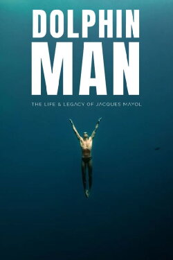 Dolphin Man (2017) Dolphin Man (2017)