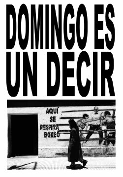 Domingo es un decir (2022) Domingo es un decir (2022)