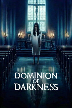 Dominion of Darkness (2024) Dominion of Darkness (2024)