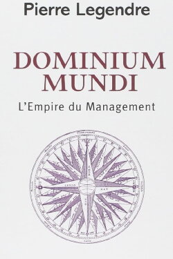 Dominium mundi - L'Empire du management (2007) Dominium mundi - L'Empire du management (2007)