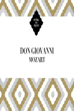 Don Giovanni - Dijon Opera (2013) Don Giovanni - Dijon Opera (2013)