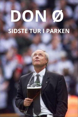 Don ø sidste tur i parken (2010) Don ø sidste tur i parken (2010)