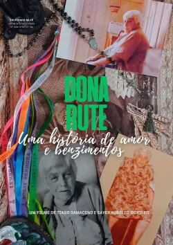 Dona Rute – Uma História de Amor e Benzimentos (2024) Dona Rute – Uma História de Amor e Benzimentos (2024)