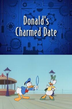 Donald's Charmed Date (2001) Donald's Charmed Date (2001)