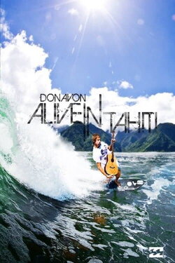 Donavon: Alive in Tahiti (2008) Donavon: Alive in Tahiti (2008)